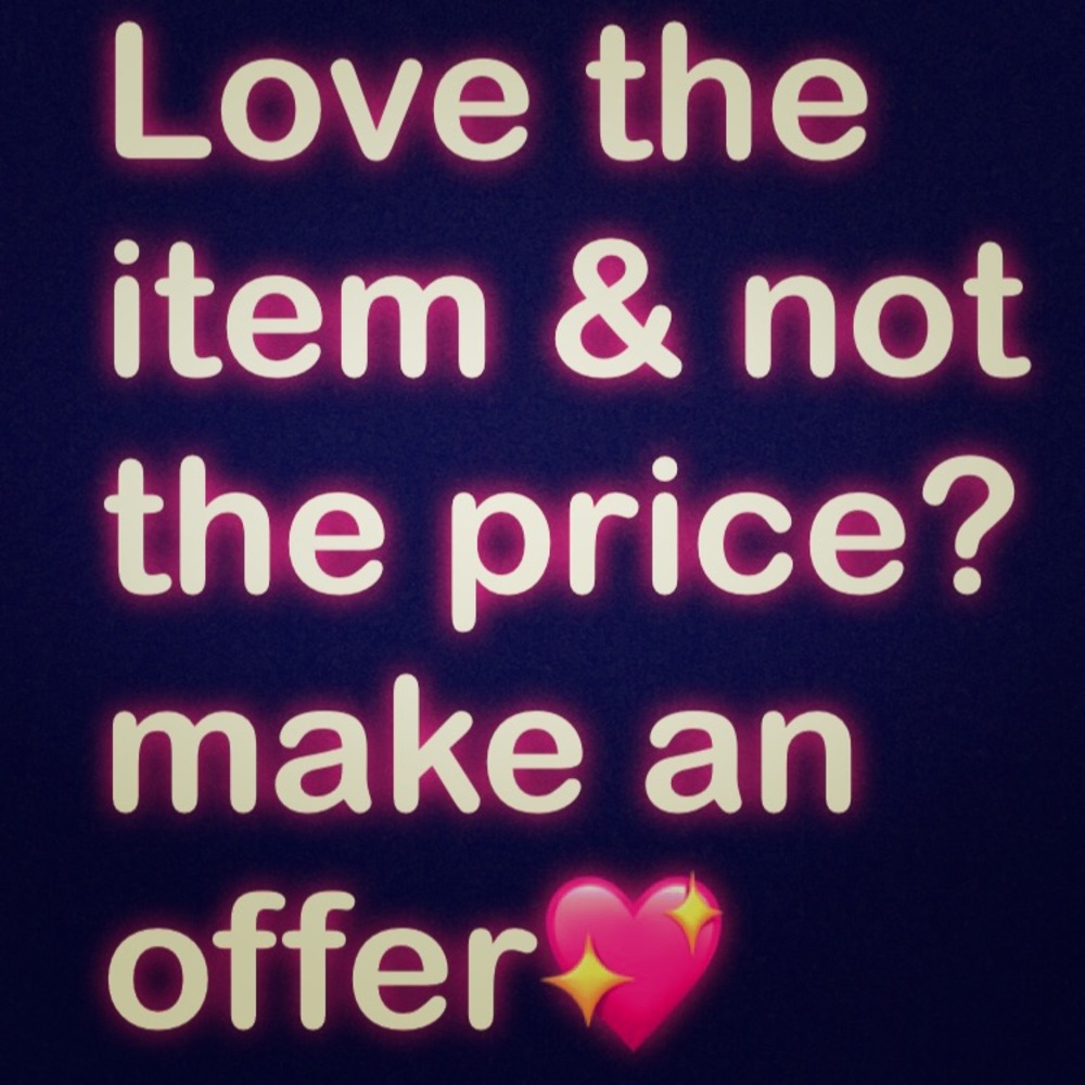 Make an offer if you don’t like the price!